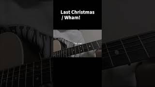 Last Christmas / Wham!  ギター弾き語り