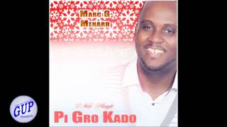 MARC G MENARD - PLI GRO KDO (AUDIO) NOVEMBRE 2013