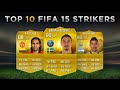 Top 10 FIFA 15 Strikers | Ibrahimović, Falcao, Aguero! | #FIFA15FRIDAY