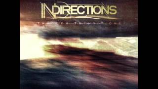InDirections - Relinquished (New Song 2012) HD