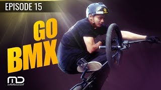 Go BMX Season 01 - Episode 15