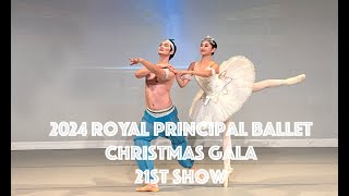 2024  Royal Principal Ballet  21st Christmas Gala