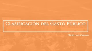 6.  Clasificación del Gasto Público