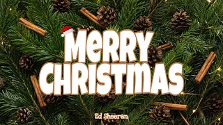 Merry Christmas - Ed Sheeran & Elton John | Lyrics [1 HOUR]