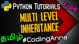 #58 Multi-Level Inheritance (OOPs) in Python || Python Tutorials in Tamil|| #CodingAnna
