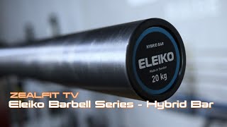 Eleiko Barbell Series - Hybrid Bar