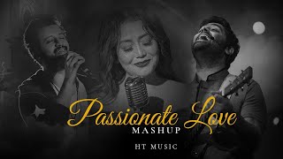 Passionate Love Mashup | @HTMusic.Official