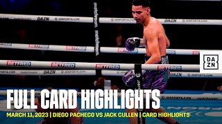 FULL CARD HIGHLIGHTS | Diego Pacheco vs. Jack Cullen