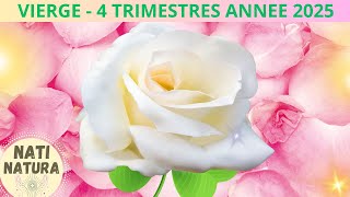 VIERGE ♍ VOYANCE Générale ✨LES 4 TRIMESTRES pour l'année 2025 !