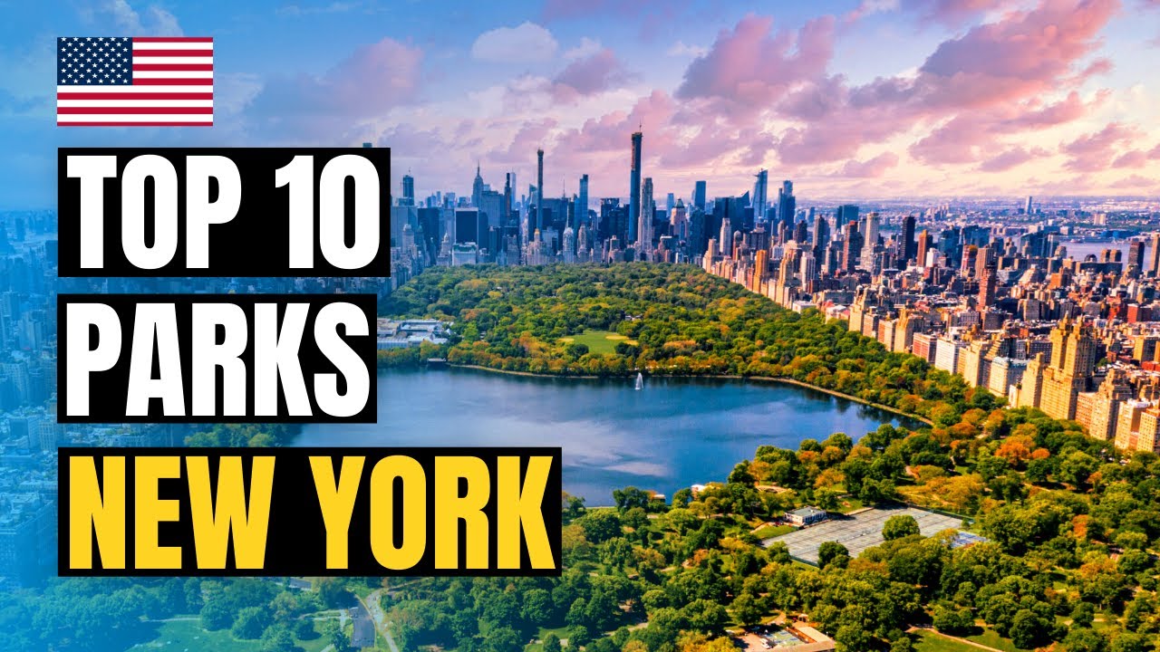 Top 10 Best Parks To Visit In New York 2024 | NYC Travel Guide - YouTube