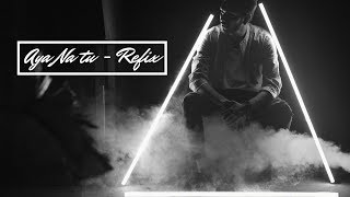 Aya Na Tu - Refix | MJR | Video Song 2019