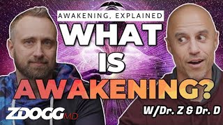 What Is Awakening? | Awakening, Explained Ep. 1 (w/Dr. Angelo DiLullo)