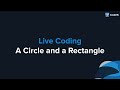 A Circle and a Rectangle