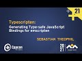Typescripten: Generating Type-safe JavaScript Bindings for emscripten - Sebastian Theophil