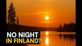 Why Finland Has No Night In Summer