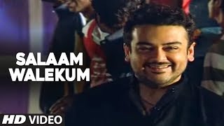 Salaam Walekum Full Video Song | Adnan Sami | Super Hit Hindi Album "Kisi Din"