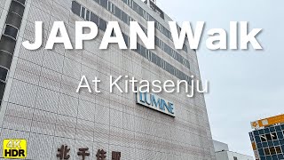 4K HDR JAPAN Kitasenju