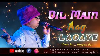 Dil Main Aag Lagaye [Full Song]  | Alag Alag | Kishore Kumar | Cover by Swapan Sen |