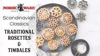 How to Make Rosettes \u0026 Timbales |Scandinavian Classics| Nordic Ware