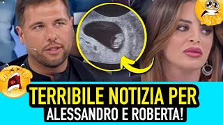 ⚡️UOMINI E DONNE - POCHI MINUTI FA! TERRIBILE NOTIZIA PER ALESSANDRO E ROBERTA DOPO 1 ANNO INSIEME!