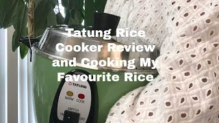 Tatung Rice Cooker Steamer Review and Cooking My Favourite Rice Part 2