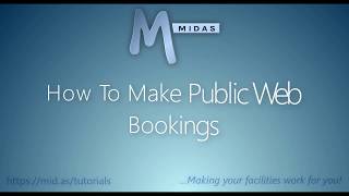 MIDAS: How To Make Public Web Bookings