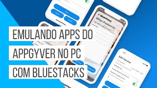 Emulando Apps do AppGyver no PC com Bluestacks