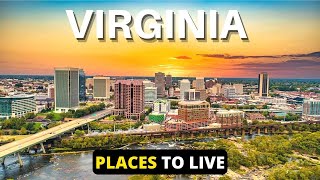 Top 10 Best Places To Live in Virginia in 2022 | LIVING PLACES IN VIRGINIA