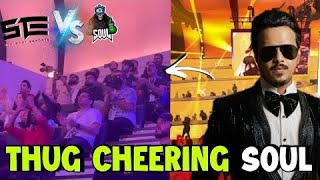 Thug Cheering on SouL Wipe STE🔥 || Soul in pmwi 🚀🚀