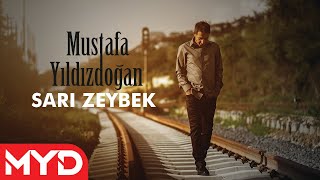 Mustafa Yıldızdoğan - Sarı Zeybek