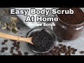 Suger Coffee Scrub at Home  October 8, 2023