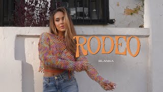 Blanka - Rodeo [ Music ]