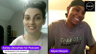 Bonafide Her Podcast Ep.74: Aliyah Mazyck