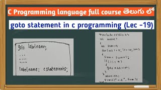 goto statement in c programming | syntax and example of goto statement @srttelugulectures