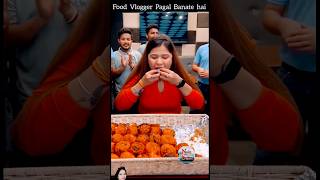 food vlogger pagal banate ha #nainshorts #nainvlog#emiwaybantai#shorts #Pragyabisht
