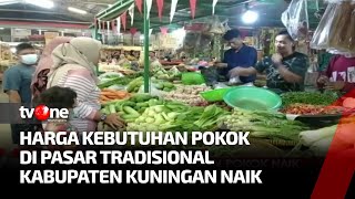 Harga Sejumlah Kebutuhan Pokok di Pasar Tradisional  Kabupaten Kuningan Naik | Kabar Petang tvOne