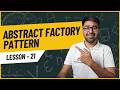 Abstract Factory Design Pattern Explained with Python Example | Low Level Design - Lesson 21