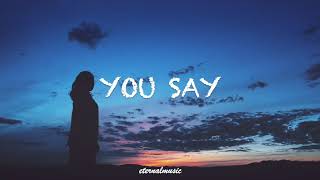 You Say - Lauren Daigle (lyrics)