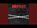 Bigger Plays