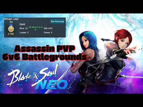 Blade And Soul Neo Assassin Pvp 6v6 Battlegrounds Gameplay Youtube