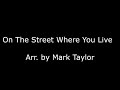 On The Street Where You Live -  Mark Taylor