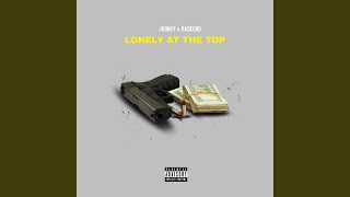 Lonley At The Top (feat. Jboney & Rackend)