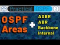 OSPF Areas and OSPF Types of Routers - Practical OSPF - Lesson 2