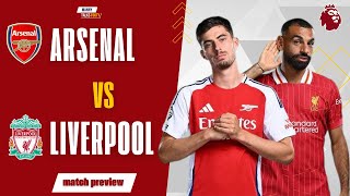 We are not FAVOURITES against Liverpool! | Arsenal vs Liverpool | Match Preview