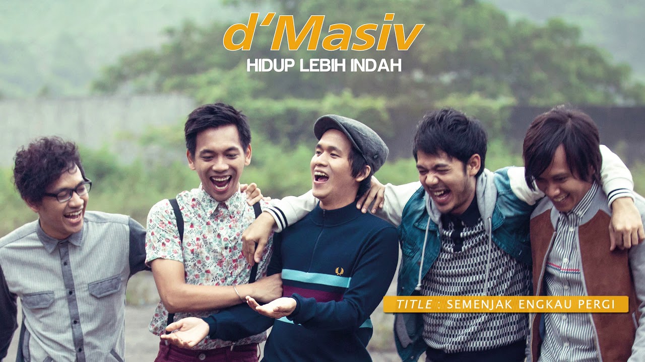 D’MASIV - Semenjak Engkau Pergi D’MASIV - Semenjak Engkau Pergi