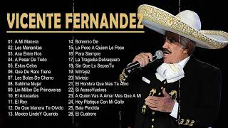 Vicente Fernández Éxitos y Todas sus Canciones - Mejores canciones de Vicente Fernandez