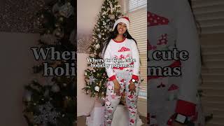 CUTE HOLIDAY PAJAMAS! | Matching Holiday Pajamas