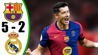 Barcelona vs Real Madrid 5-2 - All Goals \u0026 Highlights - 2025