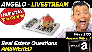 Angelo goes LIVE 3/18 to ANSWER all your REAL ESTATE Questions!