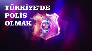 Türkiye'de Polis Olmak 1. Bölüm | Eski Bi Federal